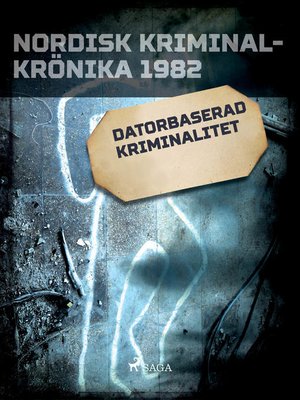 cover image of Datorbaserad kriminalitet